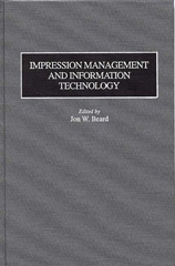 E-book, Impression Management and Information Technology, Beard, Jon W., Bloomsbury Publishing