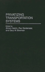 eBook, Privatizing Transportation Systems, Bloomsbury Publishing