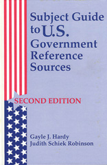 E-book, Subject Guide to U.S. Government Reference Sources, (Davis), Gayle J. Hardy, Bloomsbury Publishing