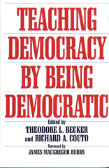 eBook, Teaching Democracy by Being Democratic, Becker, Ted., Bloomsbury Publishing