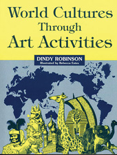 E-book, World Cultures Through Art Activities, Robinson, Dindy, Bloomsbury Publishing