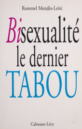 E-book, Bisexualité : le dernier tabou, Calmann-Lévy (réédition numérique FeniXX)