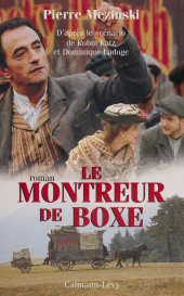 E-book, Le Montreur de boxe, Calmann-Lévy (réédition numérique FeniXX)