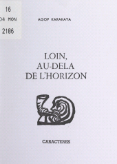 E-book, Loin, au-delà de l'horizon, Caractères (réédition numérique FeniXX)