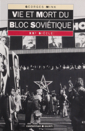 E-book, Vie et mort du bloc soviétique, Casterman (réédition numérique FeniXX)