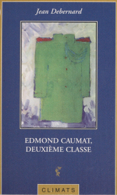 E-book, Edmond Caumat, deuxième classe, Climats (réédition numérique FeniXX)