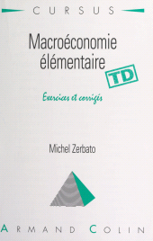 eBook, Macroéconomie élémentaire : Exercices et corrigés, Armand Colin (réédition numérique FeniXX)