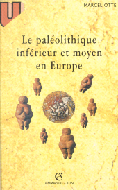 eBook, Le paléolithique inférieur et moyen en Europe, Armand Colin (réédition numérique FeniXX)