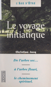 E-book, Le voyage initiatique : Ou Les trente-trois degrés de la sagesse, Armand Colin (réédition numérique FeniXX)