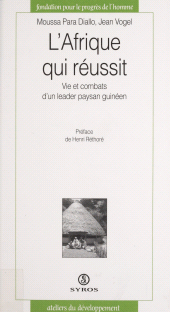 eBook, L'Afrique qui réussit : Vie et combats d'un leader paysan guinéen, La Découverte (réédition numérique FeniXX)