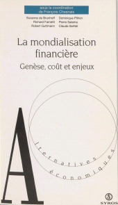 eBook, La mondialisation financière : Genèse, coût et enjeu, La Découverte (réédition numérique FeniXX)