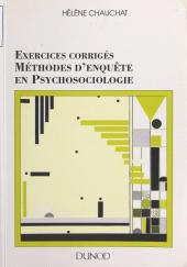 eBook, Exercices corrigés : méthode d'enquête en psychosociologie, Dunod (réédition numérique FeniXX)