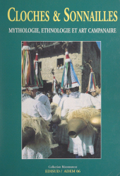 E-book, Cloches & sonnailles : Mythologie, ethnologie et art campanaire, Édisud (réédition numérique FeniXX)