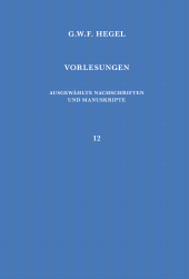 E-book, Vorlesungen über die Philosophie der Weltgeschichte : Berlin 1822/23. Nachschriften von Karl Gustav Julius von Griesheim, Heinrich Hotho und Friedrich Carl Hermann Victor von Kehler, Felix Meiner Verlag