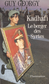 E-book, Kadhafi, le berger des Syrtes : Pages d'éphéméride, Flammarion (réédition numérique FeniXX)