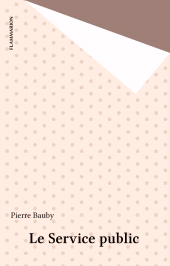E-book, Le Service public, Flammarion (réédition numérique FeniXX)