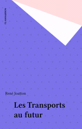 E-book, Les Transports au futur, Flammarion (réédition numérique FeniXX)