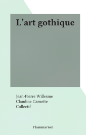 E-book, L'art gothique, Flammarion (réédition numérique FeniXX)