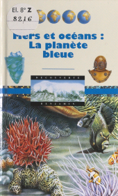 E-book, Mers et océans : la planète bleue, Gallimard (réédition numérique FeniXX)