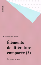 E-book, Éléments de littérature comparée (3) : Formes et genres, Hachette (réédition numérique FeniXX)