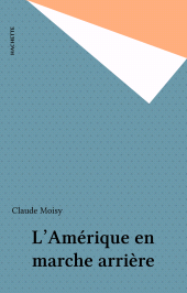 E-book, L'Amérique en marche arrière, Hachette (réédition numérique FeniXX)