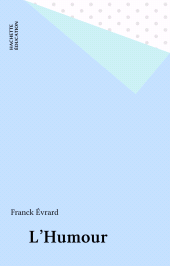 E-book, L'Humour, Hachette (réédition numérique FeniXX)