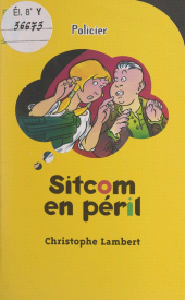 E-book, Sitcom en péril, Hachette (réédition numérique FeniXX)