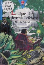 E-book, La Déposition de Jérémie Lefebvre, Hachette (réédition numérique FeniXX)