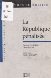 E-book, La République pénalisée : Débat avec Olivier Mongin, Hachette (réédition numérique FeniXX)