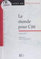 E-book, Le monde pour cité : Débat avec Alfredo Valladao, Hachette (réédition numérique FeniXX)