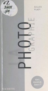 eBook, La photographie : À la conquête de l'image, Hachette (réédition numérique FeniXX)