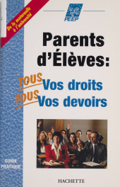 E-book, Parents d'élèves : tous vos droits, tous et vos devoirs, Hachette (réédition numérique FeniXX)