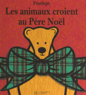 eBook, Les animaux croient au Père Noël, Hachette (réédition numérique FeniXX)