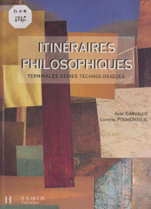 eBook, Itinéraires philosophiques : Terminales, séries technologiques, Hachette (réédition numérique FeniXX)