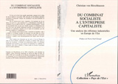 E-book, Du combinat socialiste à l'entreprise capitaliste : Une analyse des réformes industrielles en Europe de l'Est, L'Harmattan