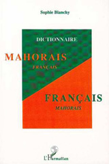 E-book, Dictionnaire mahorais-français / français-mahorais, Blanchy, Sophie, L'Harmattan