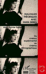 E-book, Dialogues théoriques avec Maya Deren, L'Harmattan