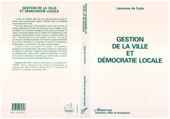 E-book, Gestion de la ville et démocratie locale, De Carlo, Laurence, L'Harmattan