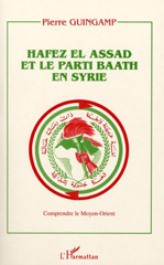 E-book, Hafez El Assad et le parti Baath en Syrie, Guingamp, Pierre, L'Harmattan