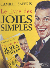 E-book, Le livre des joies simples : Mille et un plaisirs instantanés pour temps de crise, Hors collection (réédition numérique FeniXX)