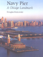 E-book, Navy Pier : A Chicago Landmark, Ivan R. Dee