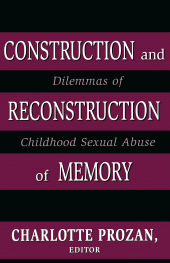 E-book, Construction and Reconstruction of Memory : Dilemmas of Childhood Sexual Abuse, Jason Aronson, Inc