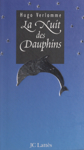E-book, La nuit des dauphins, JC Lattès (réédition numérique FeniXX)