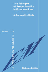 E-book, The Principle of Proportionality in European Law : A Comparative Study, Emiliou, Nicholas, Wolters Kluwer