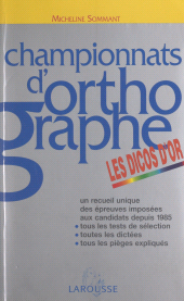 eBook, Championnats d'orthographe : Les dicos d'or, Larousse (réédition numérique FeniXX)