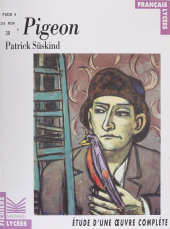 E-book, Le pigeon, Patrick Süskind : Étude d'une oeuvre complète, Magnard (réédition numérique FeniXX)