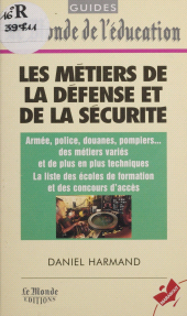 E-book, Les métiers de la défense et de la sécurité, Marabout (réédition numérique FeniXX)
