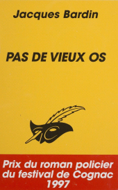 E-book, Pas de vieux os, Éditions Du Masque (réédition numérique FeniXX)