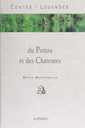 E-book, Contes et légendes du Poitou et des Charentes, Nathan (réédition numérique FeniXX)