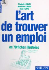 E-book, L'art de trouver un emploi en 70 fiches illustrées, Nathan (réédition numérique FeniXX)